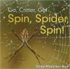 Cover image of Spin, spider, spin!