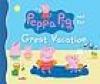 Cover image of Peppa Pig and the great vacation