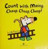 Cover image of Count with Maisy, cheep, cheep, cheep!