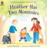 Cover image of Heather has two mommies