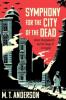 Cover image of Symphony for the city of the dead