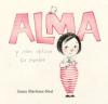 Cover image of Alma y como obtuvo su nombre