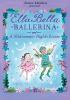 Cover image of James Mayhew presents Ella Bella Ballerina and a midsummer night's dream