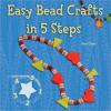 Cover image of Easy bead crafts in 5 steps