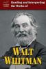 Cover image of Reading and interpreting the works of Walt Whitman