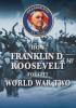 Cover image of How Franklin D. Roosevelt fought World War II