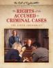 Cover image of The rights of the accused in criminal cases