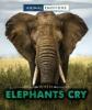 Cover image of When elephants cry