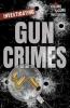 Cover image of Investigating gun crimes