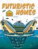 Cover image of Futuristic homes