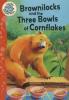 Cover image of Brownilocks and the three bowls of cornflakes