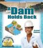 Cover image of A dam holds back