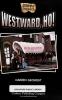 Cover image of Westward, ho!