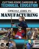 Cover image of Dream jobs in manufacturing