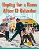 Cover image of Hoping for a home after El Salvador