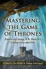 Cover image of Mastering the Game of thrones