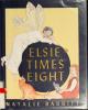 Cover image of Elsie times eight