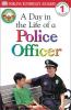 Cover image of A day in the life of a police officer