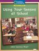 Cover image of Using Your Senses at School