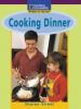 Cover image of Cooking Dinner