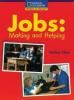 Cover image of Jobs: Making and Helping