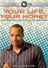 Cover image of Your life, your money