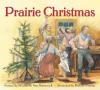 Cover image of Prairie Christmas