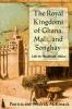Cover image of The royal kingdoms of Ghana, Mali, and Songhay