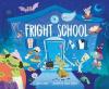 Cover image of Fright School
