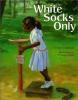Cover image of White socks only