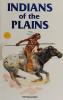 Cover image of Indians of the Plains