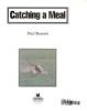 Cover image of Catching a meal