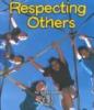 Cover image of Respecting Others