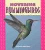 Cover image of Hovering hummingbirds