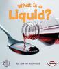 Cover image of What is a liquid?