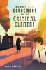 Cover image of Bobby Lee Claremont and the criminal element