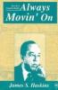 Cover image of Always movin' on