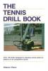 Cover image of The tennis drill book