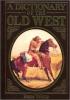 Cover image of A dictionary of the Old West