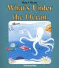 Cover image of What's under the ocean