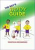 Cover image of The boy's body guide