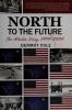 Cover image of North to the future