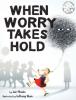 Cover image of When worry takes hold