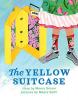 Cover image of The yellow suitcase