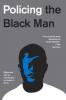 Cover image of Policing the black man