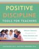 Cover image of Positive discipline tools for teachers