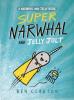 Cover image of Super Narwhal and Jelly Jolt