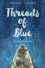 Cover image of Threads of Blue
