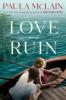 Cover image of Love and ruin