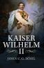 Cover image of Kaiser Wilhelm II, 1859-1941